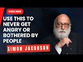 Use this to never get angry or bothered by people - Rabbi Simon Jacobson