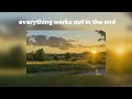 Everything work out in the end (instrumental) [1 HOUR] - Looped