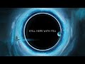 TheFatRat - Still Here With You [Chapter 5]