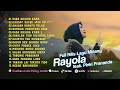 Rayola Full Album Top Track Lagu Minang ft. Pinki Prananda Kandak Dapek Jaso Talupo