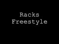 Racks Freestyle