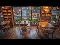 Jazz Relaxing Music to Work, Relax ☕ Soft Jazz Music at Cozy Coffee Shop Ambience
