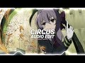 circus - Britney Spears [edit audio]