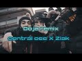 DOJA(REMIX)-Central Cee ft.Ziak