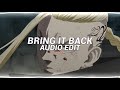 bring it back - travis porter [edit audio]