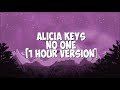 Alicia keys - No One [1 hour version]