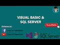 Tutorial Visual Basic & SQL Server - Parte 1 (Crear Tabla y Formulario)