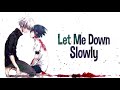 Nightcore - Let me down slowly (1 Hour)