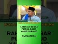 INILAH RAHASIA BESAR PUASA DAUD YANG JARANG DIJELASKAN.  #buyarrazyhasyim #ngajibersanad