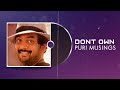 DON'T OWN |  Puri Musings by Puri Jagannadh | Puri Connects | Charmme Kaur