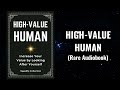 High-Value Human - Increase Your Value by Looking After Yourself Audiobook