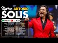 Marco Antonio Solís ~ Las mejores canciones, inolvidables melodías románticas de los años 70s, 80s