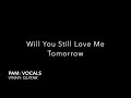 Will You Still Love Me Tomorrow (written by Carole King)