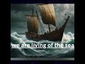 we are living of the sea