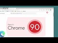 谷歌 Chrome 浏览器 90 稳定版【新功能】（feat. Edge 浏览器）