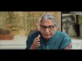 “Architecture is an extension of life.” | Architect Balkrishna Doshi | Louisiana Channel