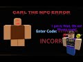 Carl The NPC Error But Groovy Wants to See That (Bad Ending)