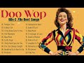 Top 20 Best Doo Wop Songs of All Time 💖 Songs of the 50s, 60s and 70s