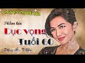 DỤC VỌNG TUỔI 60