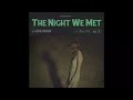 The Night We Met - Lord Huron For 14 Minutes
