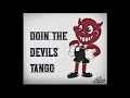 why do I only like people who don't like me?! - Doin' The Devil's Tango Ep. 27