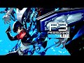 Persona 3 Reload - It's Going Down Now (Extended Version)