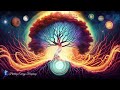 TREE OF LIFE | Healing Music, Root Chakra, Destroy Unconscious Blockages and Negativity