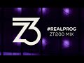 Zerothree #REALPROG ZT200 Mix (Progressive House, Melodic House Mix)