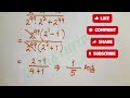 ।। how to simplify this exponential problem? ।। A nice exponential problem @mathscuriosity494