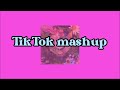 TikTok mashup!! Look in description ￼
