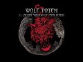 Wolf Totem (feat. Jacoby Shaddix of Papa Roach)