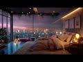 Tranquil Bedroom Jazz - Smooth Jazz in Cozy Bedroom Ambience to Stress Relief, Chill & Deep Sleep