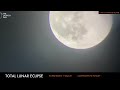 LIVE! Total Lunar Eclipse!