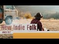 New Indie Folk; March 2017