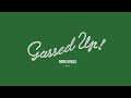 Nebu Kiniza - Gassed Up (Audio)