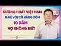 Quan Hệ Liên Tục Với Cô Hàng Xóm 10 Năm Vợ Không Biết | Chuyên gia tư vấn tâm lý ĐINH ĐOÀN