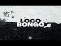 BANGER - Locobongo (Best Drops Ever Release)