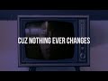 Nico Collins - Nothing Ever Changes