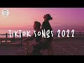 Tiktok songs 2022 - Viral hits - Tiktok hits January 2022