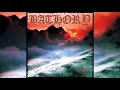 Bathory - Twilight of the Gods (Full Album)