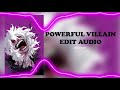 Edit Audios That Make You Feel Like The Strongest Villain 💪