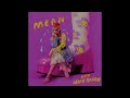 Madeline The Person - MEAN! (Remix) [with Noah Kahan]