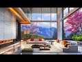 Relaxing Jazz Spcae 🌸 Soft Jazz Music in Cozy Luxury Apartment with Fireplace Sounds to Relax, Focus
