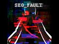 SEG_FAULT (From 