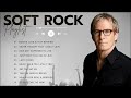 Soft Rock Playlist🎶Soft Rock Ballads 70s 80s 90s | Soft Rock Music Ep.0