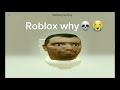 Bruh roblox..💀 #shorts #roblox