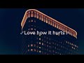 Axel Johansson - Love How It Hurts | 1 Hour Version |