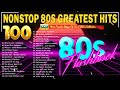Greatest Hits 80s Oldies Music - Best Music Hits 80s Playlist - Music Hits Oldies But Goodies Ep 02