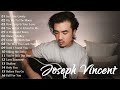 Joseph Vincent Best Songs Cover 2024🎹Greatest Hits Cover Songs Collection