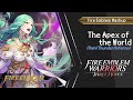 The Apex of the World - Fire Emblem Warriors / Three Houses (Mashup)